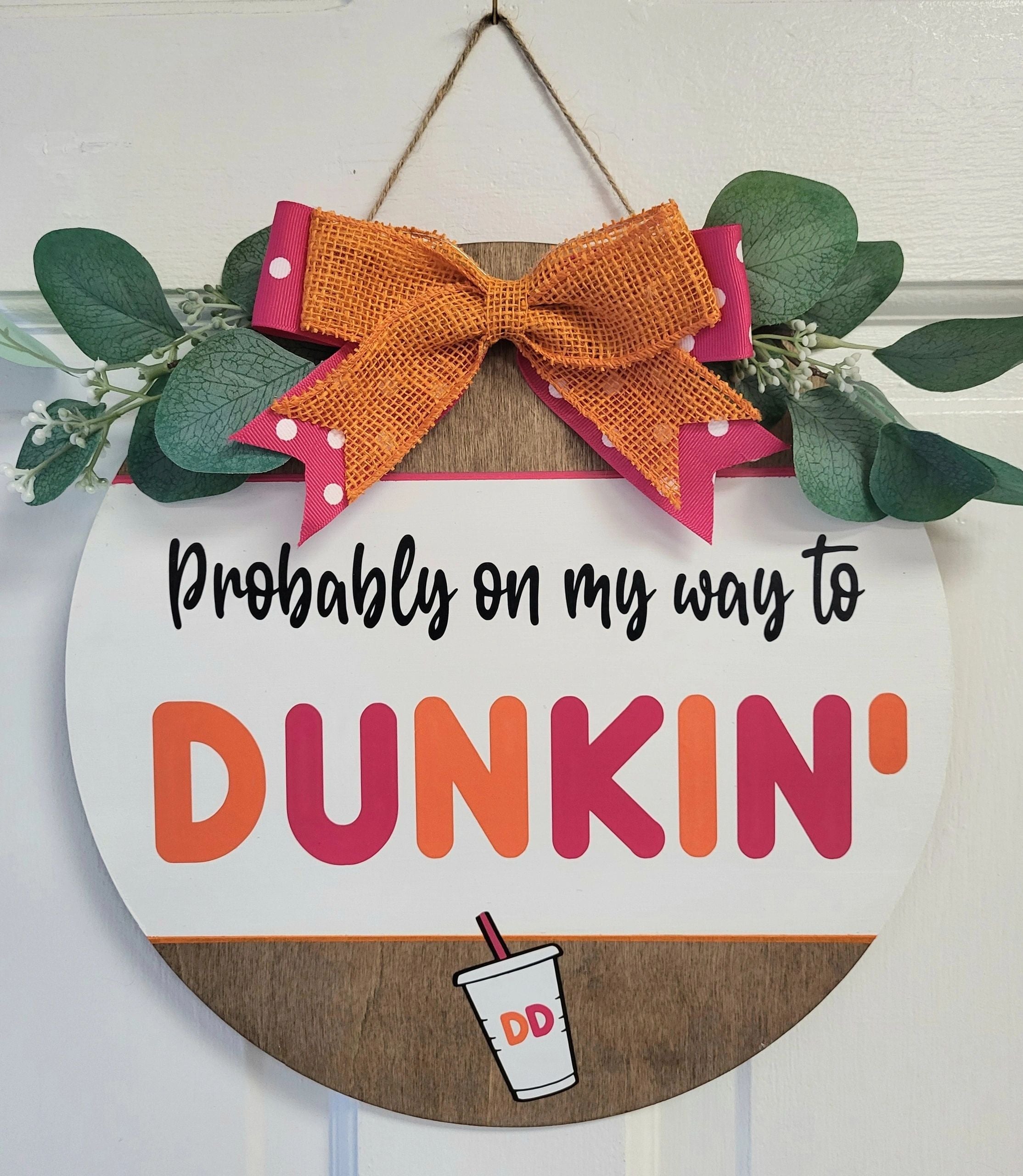 Handmade Dunkin' Sign 12" Balsa Wood