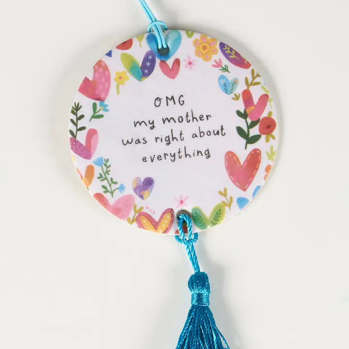 OMG Mother Was Right Air Freshener