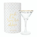 Just A Tini Bit Older Martini Glass