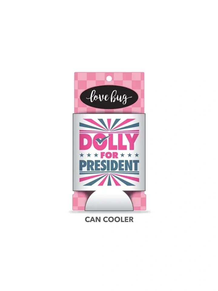Dolly for President Can Cooler