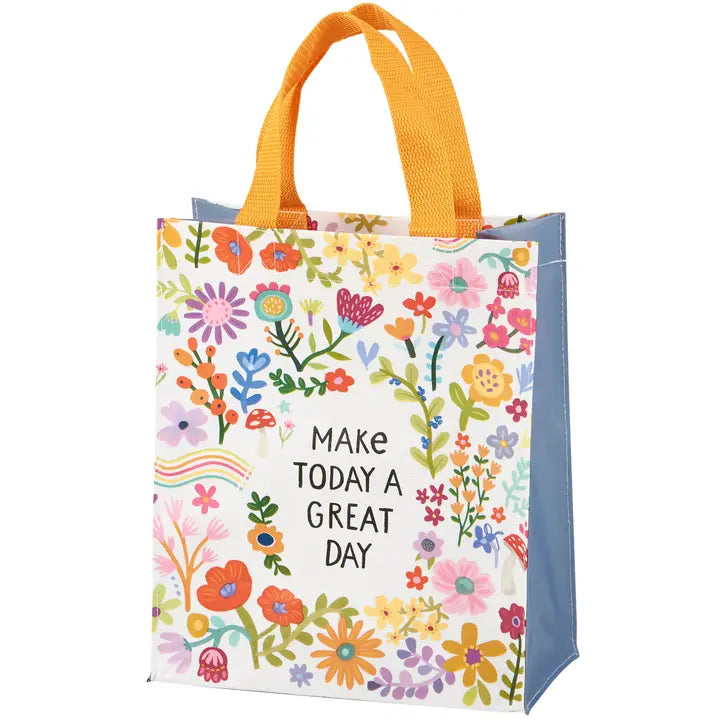 Make Today A Great Day Tote