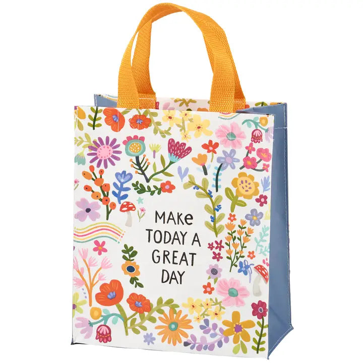 Make Today A Great Day Tote