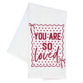 You Are So Loved Tea Towels (4) - Potpourri Gift Shop